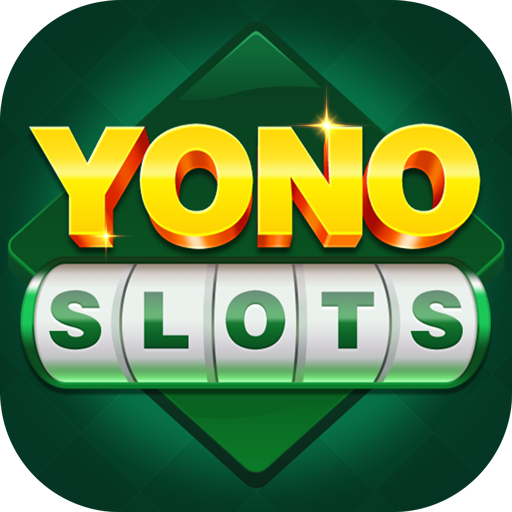 Yono Slots - Yono Apk Down